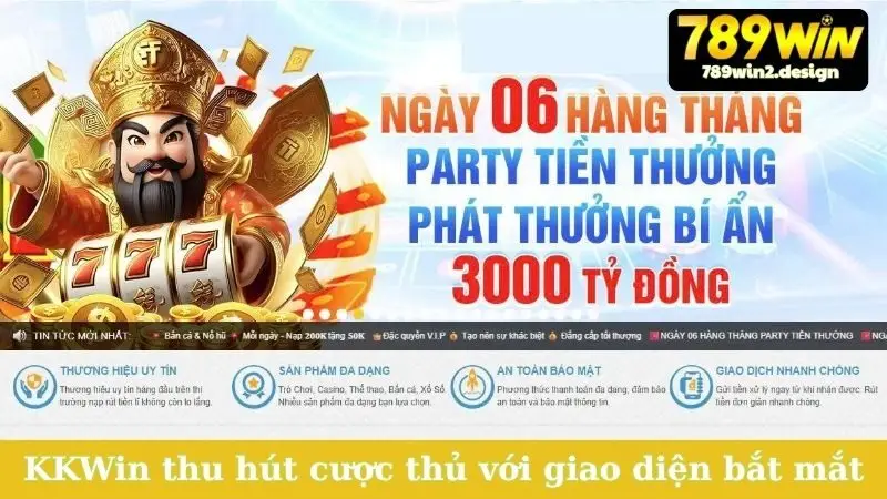 KKWin thu hút cược thủ với giao diện bắt mắt